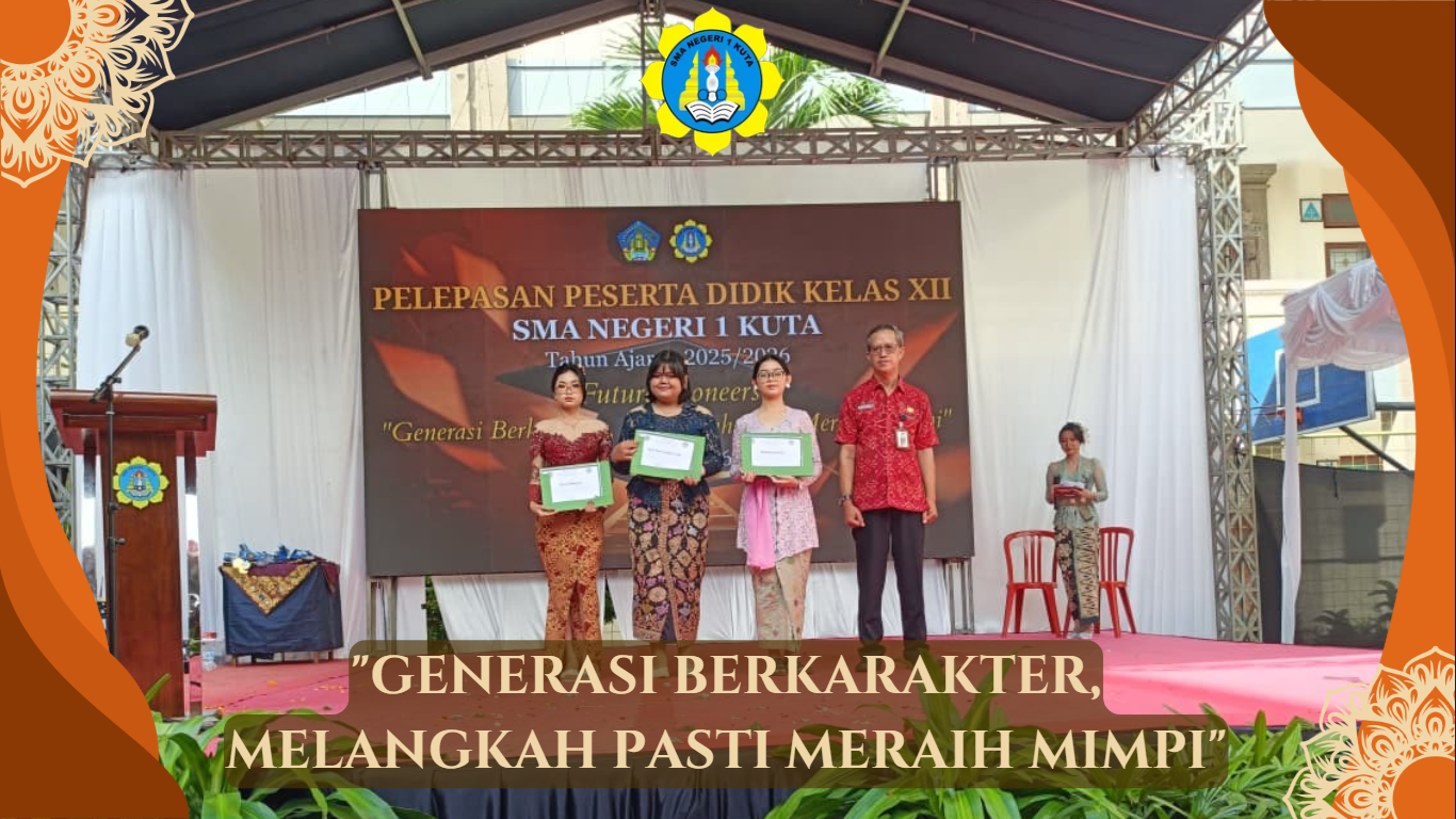 Pelepasan Siswa Kelas XII SMAN 1 Kuta Tahun 2026